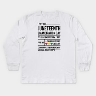 Juneteenth, Emancipation Day Kids Long Sleeve T-Shirt